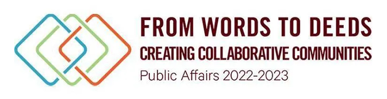 From Words to Deeds - Creating Collaborative Communities - Public Affairs 2022-2023