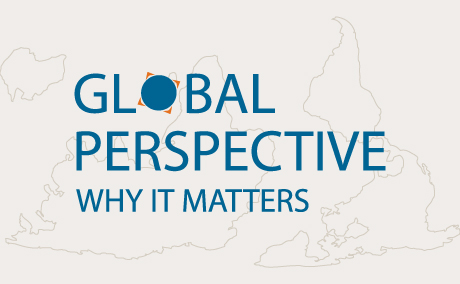 Global perspective: Why it matters
