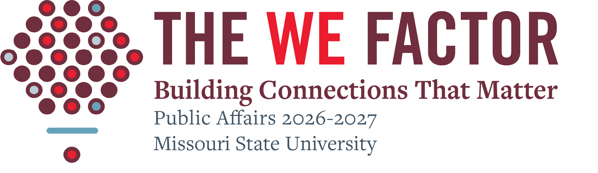 The We Factor: Building Connections That Matter - Public Affairs 2026-2027